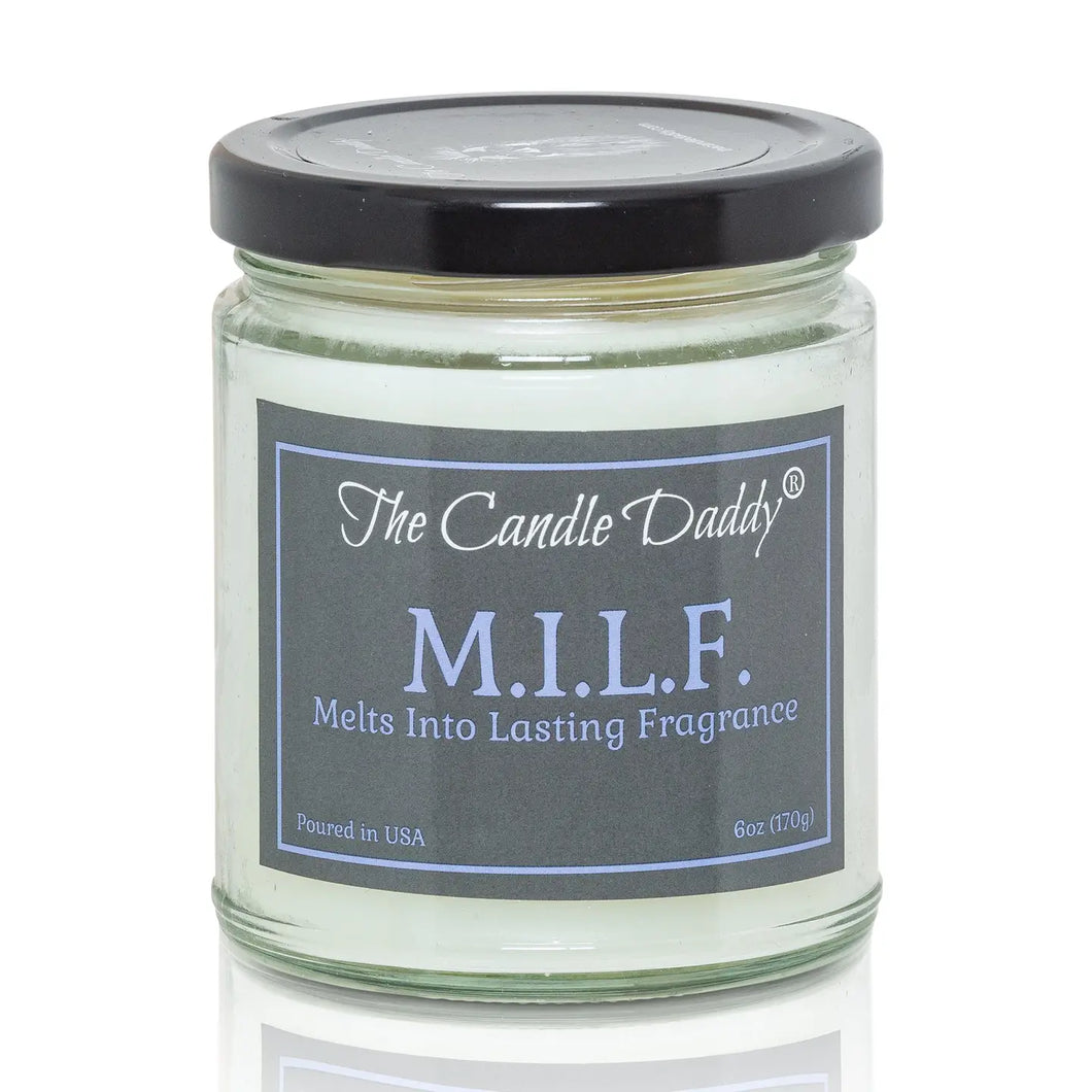 “M.I.L.F. ‘Melts Into Lasting Fragrance’” Scented 6 oz. Jar Candle