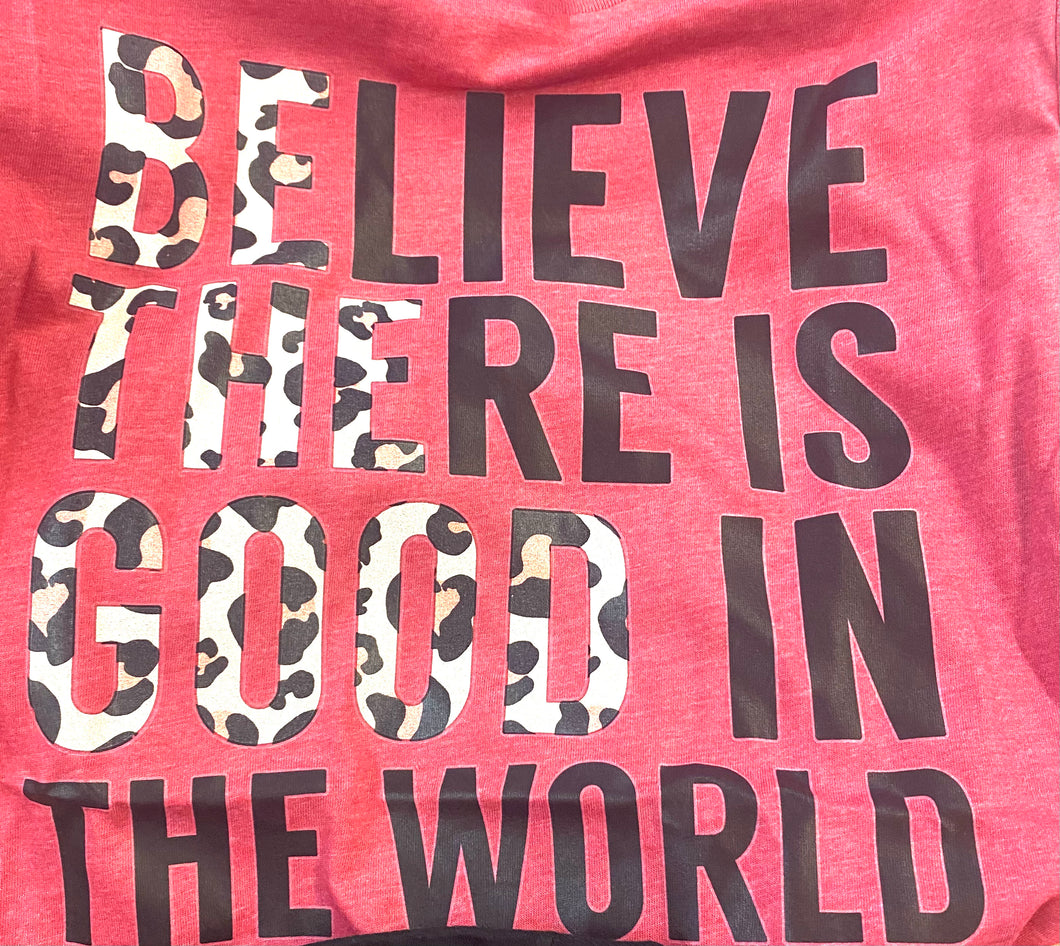 Be The Good Graphic Tee