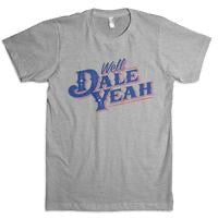 Well Dale Yeah DB Tee