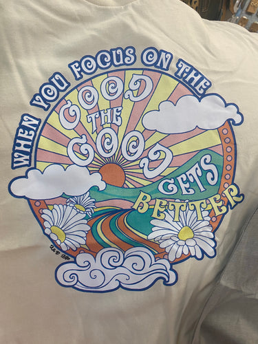 Focus On The Good Graphic Tee