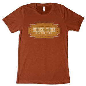 Rodeo Time All the Time Tee