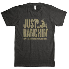 Just Ranchin’ Tee