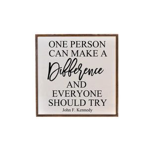 JFK Make A Difference Wooden Sign